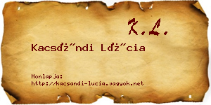 Kacsándi Lúcia névjegykártya